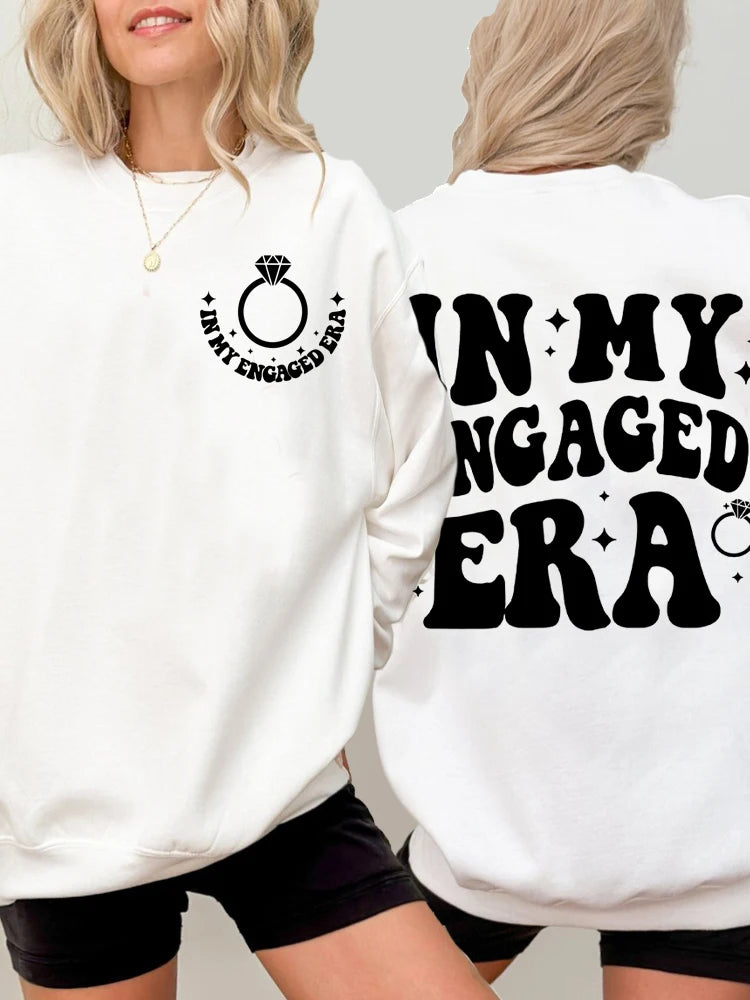 In My Engaged Era Sweatshirt Pullover
